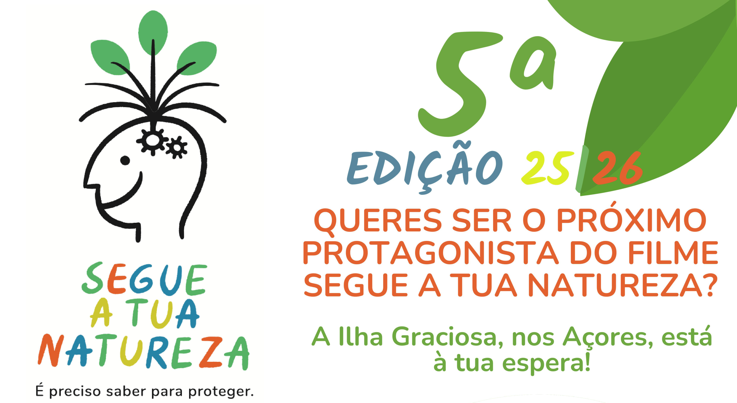 Imagem promocional da 5.ª edição do Segue a Tua Natureza com chamada à participação na Ilha Graciosa, Açores